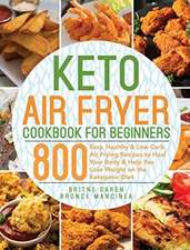 Keto Air Fryer Cookbook for Beginners