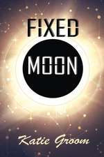 Fixed Moon