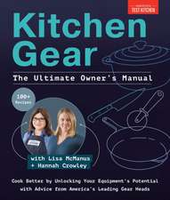 Kitchen Gear: The Ultimate Owner's Manual