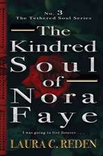 The Kindred Soul of Nora Faye