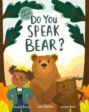 Do You Speak Bear?