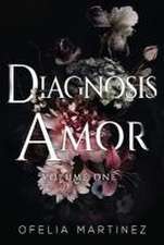 Diagnosis Amor: Volume One