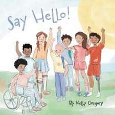 Gregory, K: Say Hello