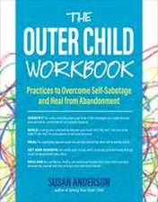 The Outer Child Workbook