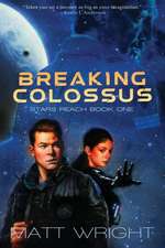 Wright, M: Breaking Colossus