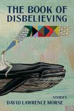 The Book of Disbelieving