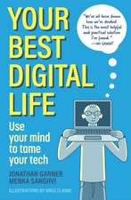 Your Best Digital Life