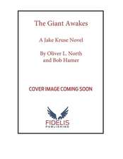 The Giant Awakes: A Jake Kruse Novel