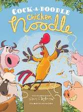 Cock-a-Doodle Chicken Noodle