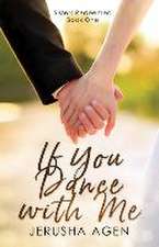 If You Dance with Me: A Clean Christian Romance