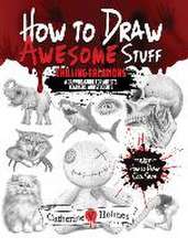 How to Draw Awesome Stuff