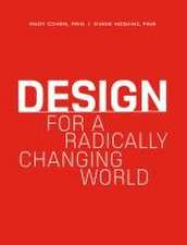 Design for a Radically Changing World