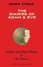 The Diaries of Adam & Eve (Warbler Classics Annotated Edition)