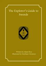 The Explorer's Guide to Swords