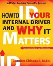 How To ID Your Internal Driver and Why It Matters