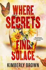 Where Secrets Find Solace