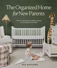 The Organized Home for New Parents