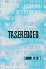 TASEREDGED