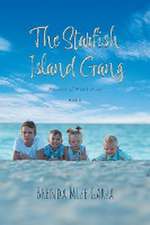 The Starfish Island Gang