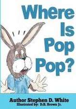 Where is Pop Pop?