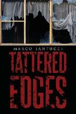 Tattered Edges