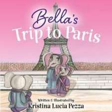 Bella's Trip to Paris