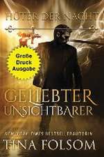 Folsom, T: Geliebter Unsichtbarer (Große Druckausgabe)