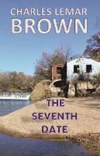 Brown, C: Seventh Date