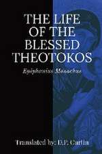 Life of the Blessed Theotokos