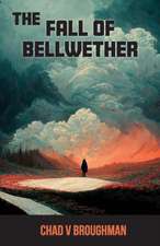 The Fall of Bellwether