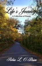 Life's Journey: A Collection of Poems