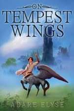 On Tempest Wings