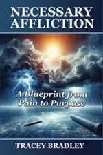 Necessary Affliction
