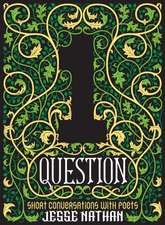 One Question