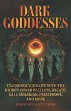 Dark Goddesses