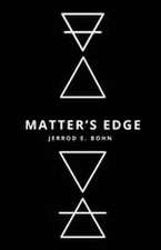 Matter's Edge