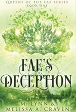 Fae's Deception (Queens of the Fae Book 1)