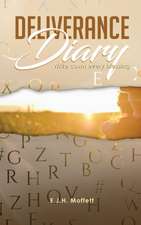 Moffett, E: Deliverance Diary