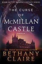 The Curse of McMillan Castle - A Novella