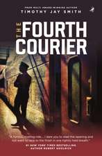 The Fourth Courier