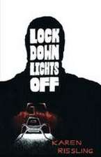 Lock Down Lights Off