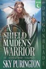 A Shield Maiden's Warrior