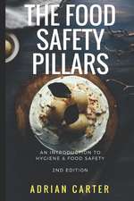 The Food Safety Pillars: An Introduction to Hygiene & Food Safety