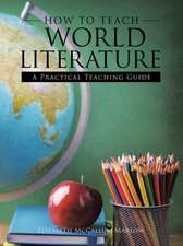 How to Teach World Literature