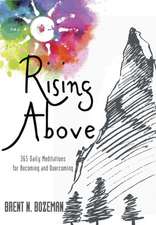 Rising Above
