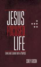 Jesus Focused Life