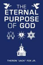 The Eternal Purpose of God