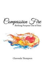 Compassion Fire