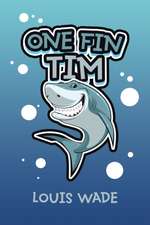 One Fin Tim