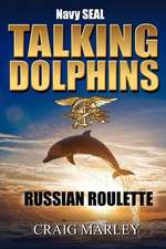 Navy Seal Talking Dolphins